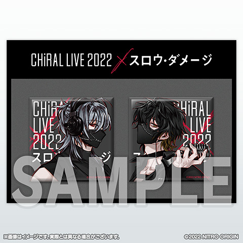 CHiRAL LIVE 2022 × スロウ・ダメージ スクエア缶バッジセット